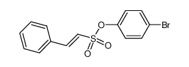 (E)-2-Phenyl-ethenesulfonic acid 4-bromo-phenyl ester CAS:96832-06-3 manufacturer & supplier